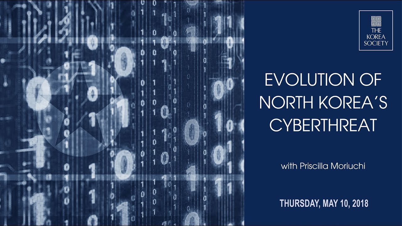 Evolution of North Korea’s Cyberthreat