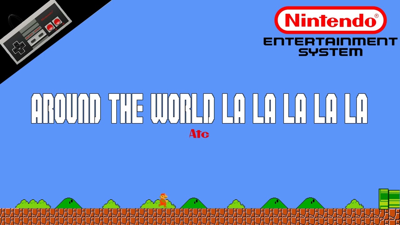 ATC — Around the World (La La La La La) 8-Bit Cover | NES Soundfont Remix | Meme Songs