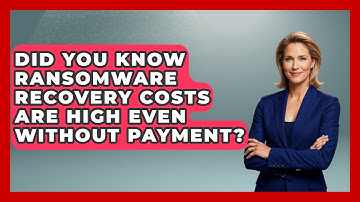 Did You Know Ransomware Recovery Costs Are High Even Without Payment? - Virtual Communication Hub