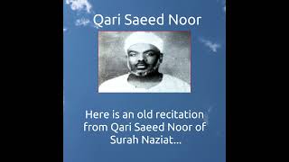 Qari Saeed Noor Surah Naziat (Ayah 27-33)