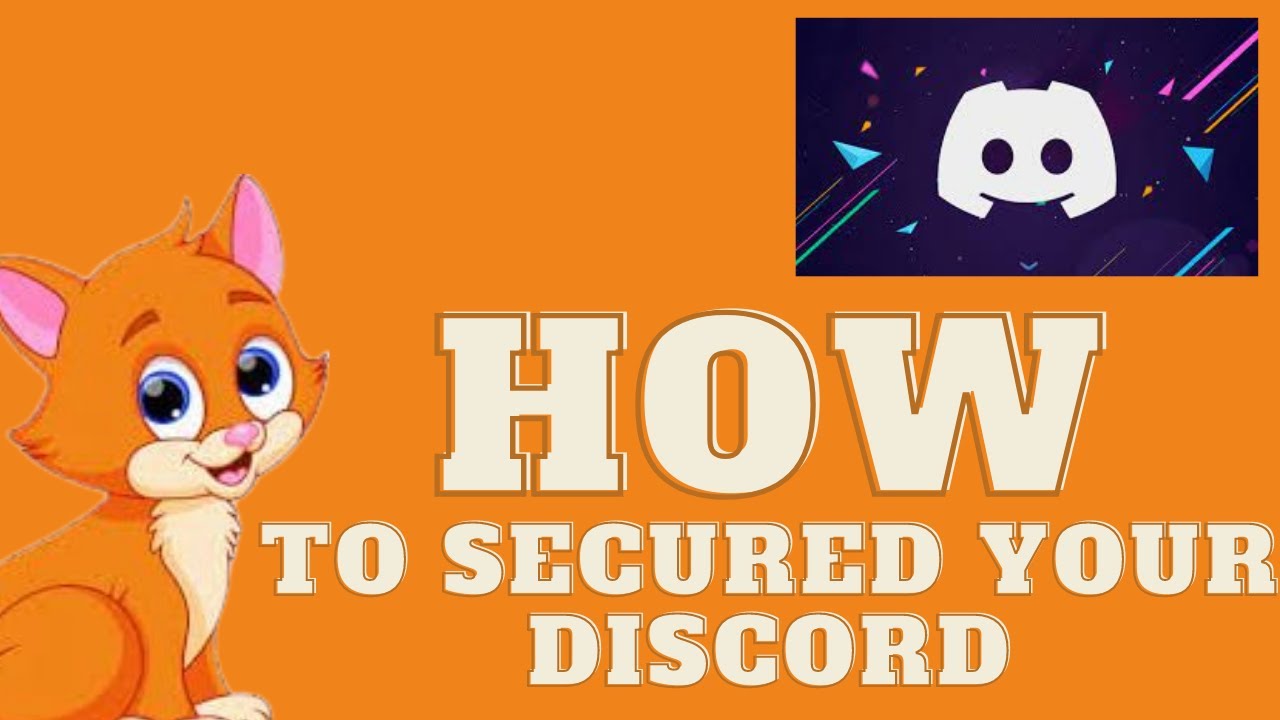HOW TO SECURE YOUR DISCORD - YouTube