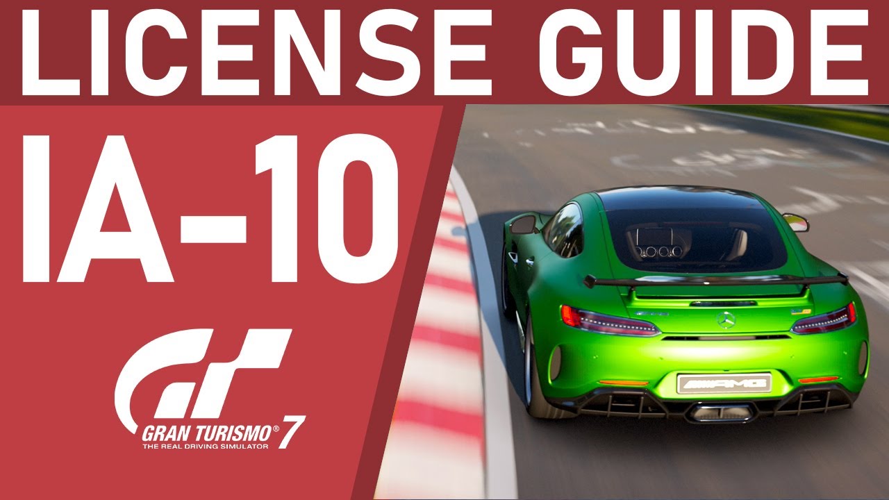 IA10 License Test Guide Gran Turismo 7 YouTube