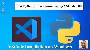 VSCode IDE Installation on Windows, First Python Program using VSCode IDE, Python for AWS, Python fo