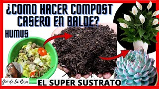 COMO HACER COMPOST CASERO EN BALDE,   EL MEJOR ABONO, EL MEJOR SUSTRATO ,  | Gio de la Rosa