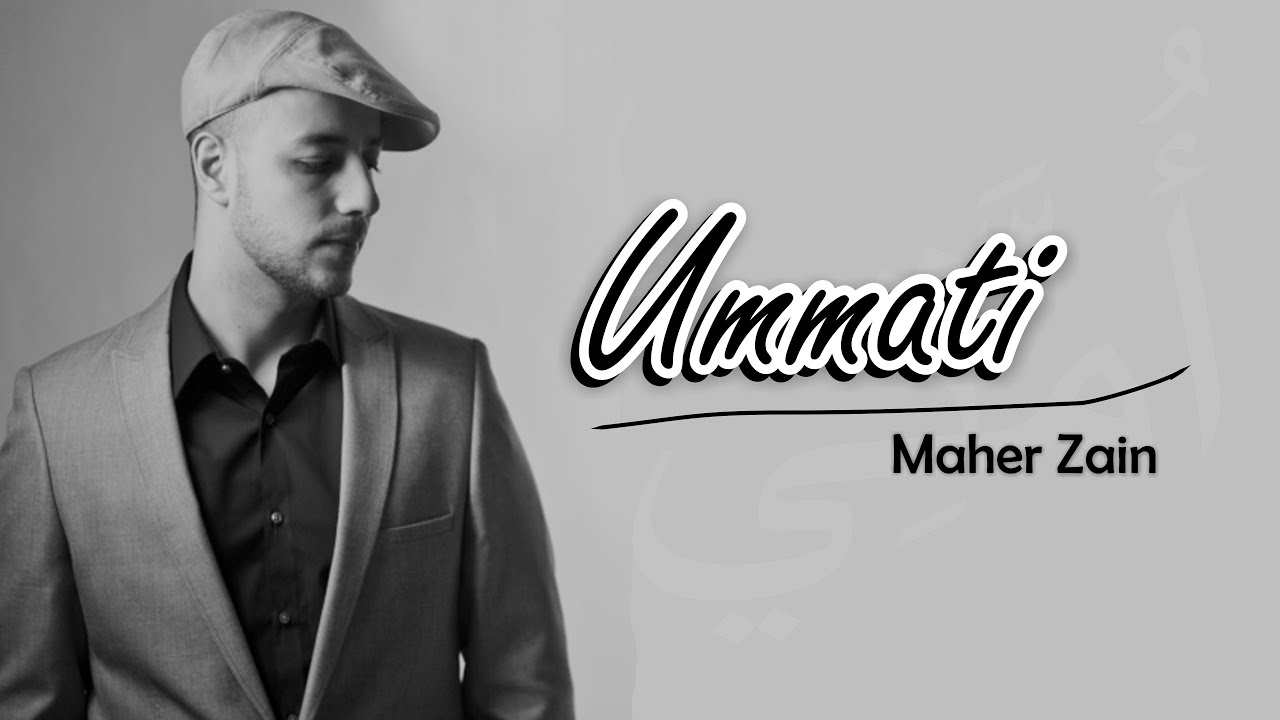 Ummati ~ Maher Zain [ Lirik \u0026 Terjemah)