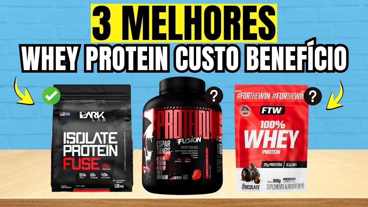 Qual melhor WHEY PROTEIN barato e Melhor Custo Benefício 2025? - YouTube