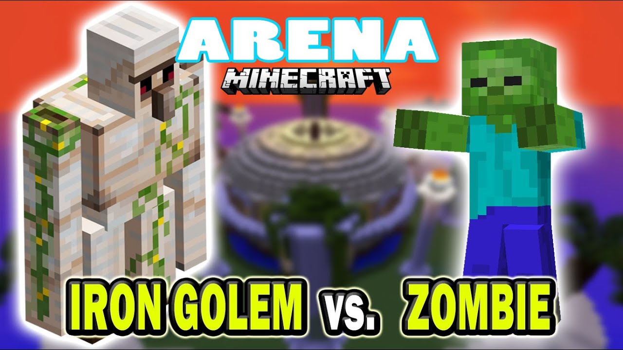 Minecraft Arena Battle IRON GOLEM vs ZOMBIE YouTube