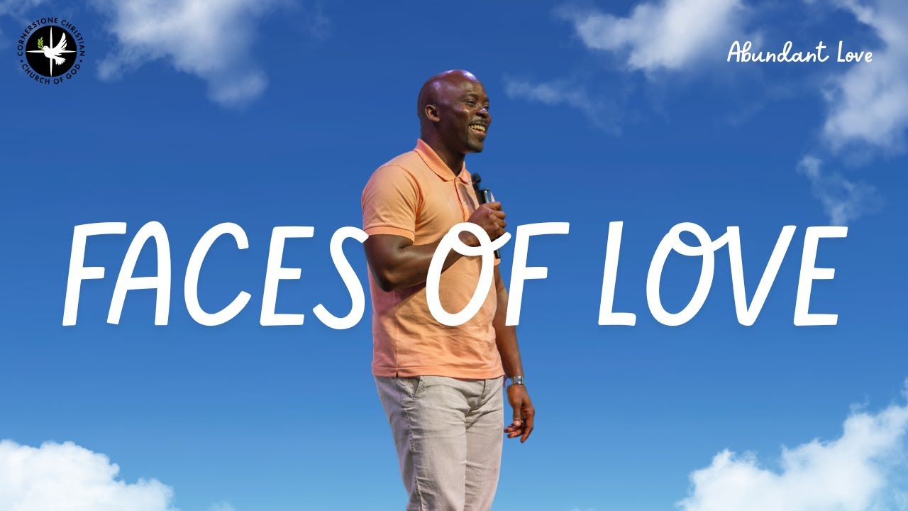 Faces of Love Pastor Emmanuel Adewusi CCCG YouTube