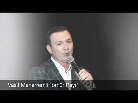 Vasif Məhərremli- ömür payı