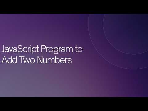 JavaScript Program to Add Two Numbers