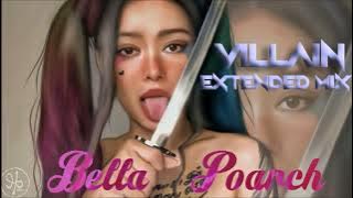 Bella Poarch - Villain (Extended Mix)