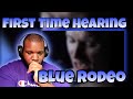 Blue Rodeo - &quot;Try&quot; [Official Video] | Reaction