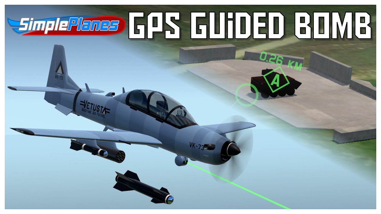 SimplePlanes GPS Guided Bomb - YouTube