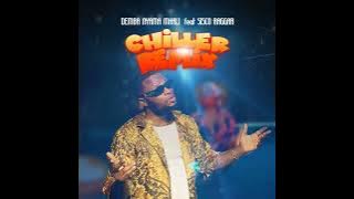 Chiller (feat. Sisco Raggar) (Remix)
