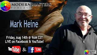 Modern Masters Podcast: Mark Heine