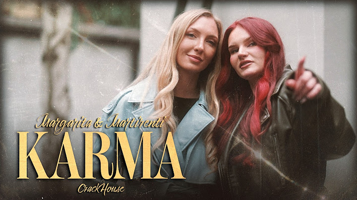 Margarita & Martirenti - KARMA (prod. CrackHouse)