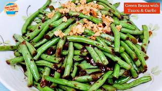 Stir - Fried Green Beans With Taucu & Crispy Garlic Easy Chinese Style Recipe