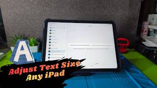 How to Adjust Text size iPad
