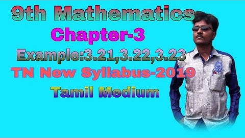 9th Mathematics||Chapter-3||Example:3.21, 3.22, 3.23||TN New Syllabus-2019||