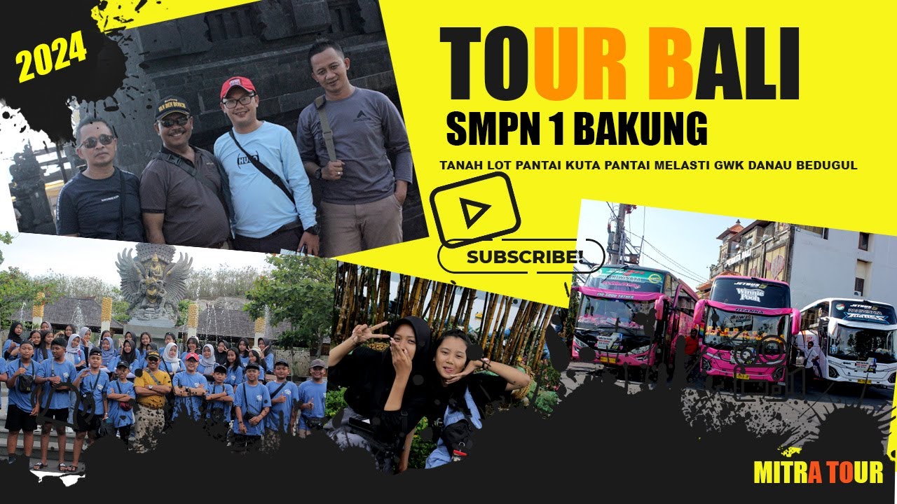 TOUR BALI 2024 I SMPN 1 BAKUNG