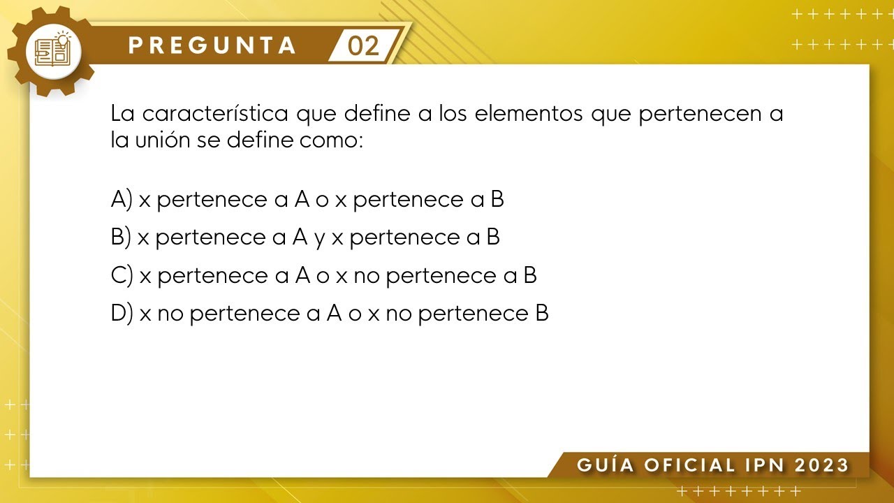 Guía IPN 2023 | Probabilidad y Estadística Pregunta No. 2 | Conocimientos generales