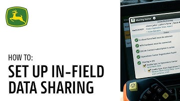 How to Set Up In-Field Data Sharing | John Deere