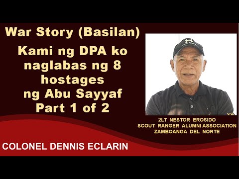 War Story: Kami ng DPA ang naglabas sa 8 hostages ng Abu (2Lt Erosido, Basilan)