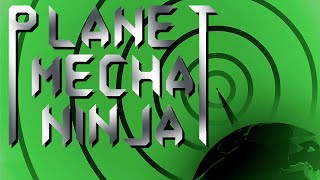 Kickin' It On Planet Mecha Ninja Watching TIHYDP