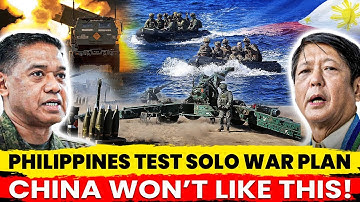 Philippines Tests Solo War Plan to Deter China in the South China Sea