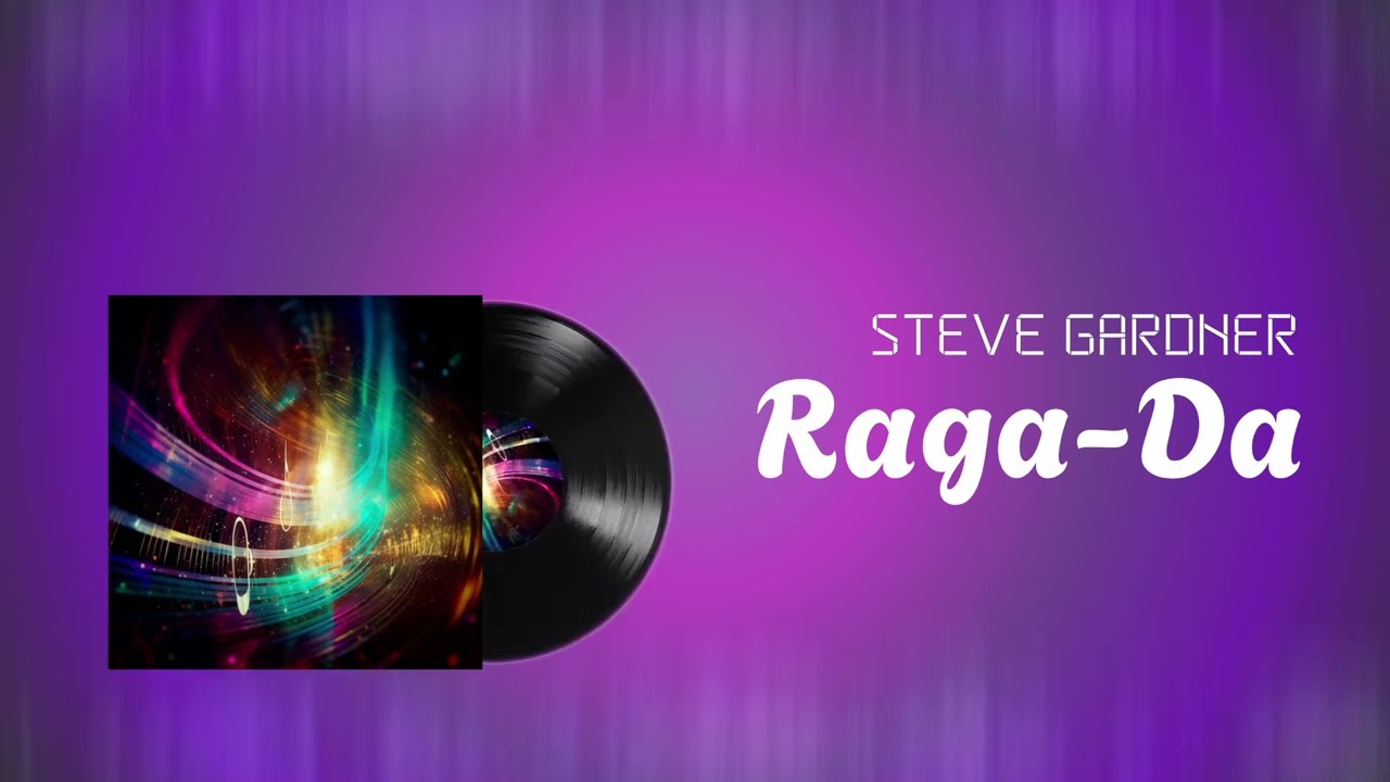 Watch Raga-Da by Steve Gardner on YouTube Watch Raga-Da by Steve Gardner on YouTube