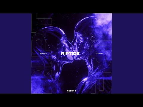 RIPTIDE (TECHNO)