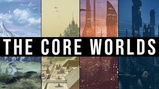 Why are the CORE WORLDS so important? | Star Wars Legends