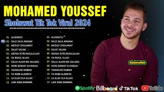 Mohamed Youssef Full Album 2024 - Alhijratu Album Sholawat Merdu 2024 - Sholawat Tik Tok Viral 2024