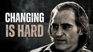 CHANGING IS HARD - Motivational Speech