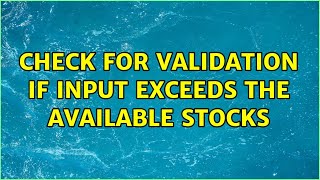 Check For Validation If Input Exceeds The Available Stocks