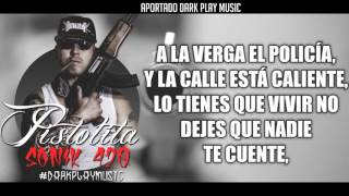 "PISTOLITA" (CON LETRA) Sonik 420