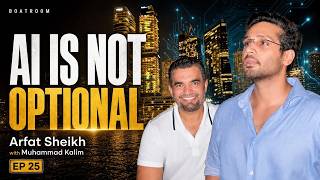 Why Your Business Is Failing at AI (And How to Fix It) | Arfat Sheikh | Ep 25