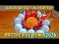 PROSPERITY BOWL 2026 Para Sa UNLIMITED SWERTE Ngayong Bagong Taon PROSPERITY BOWL 2026 Para Sa UNLIMITED SWERTE Ngayong Bagong Taon