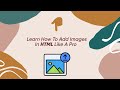 The Best Way Every Developer Must Know to Upload Images in HTML | Easy Learning