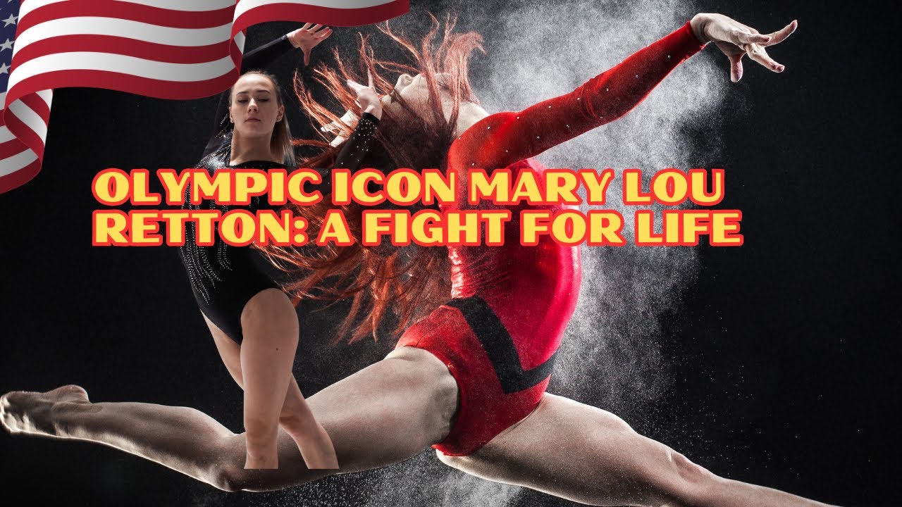 Olympic icon Mary Lou Retton 'fighting for her life,' according to ...