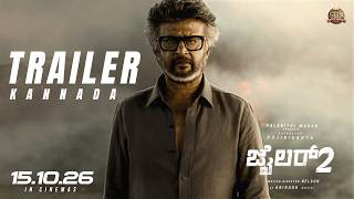 JAILER 2 -  Kannada Trailer | Superstar Rajinikanth | Sun Pictures| Anirudh | Nelson
