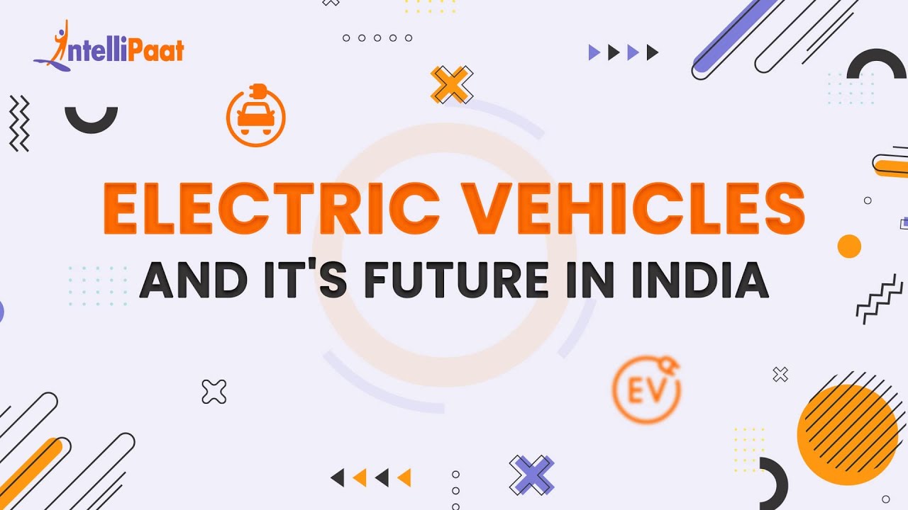 Fundamentals of Electric Vehicles Future of Electric Vehicles in