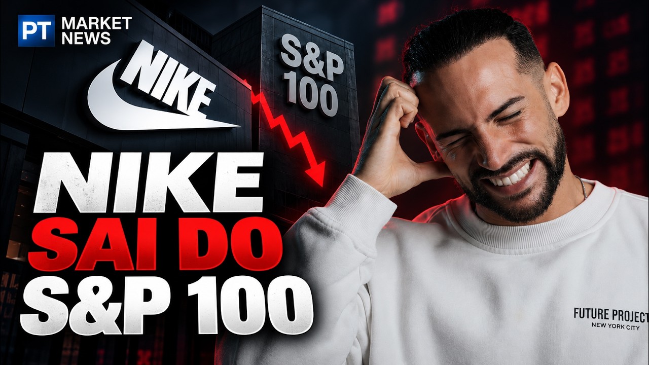 Nike sai do S&P 100 … e CEO NVIDIA diz que AGI CHEGOU!!