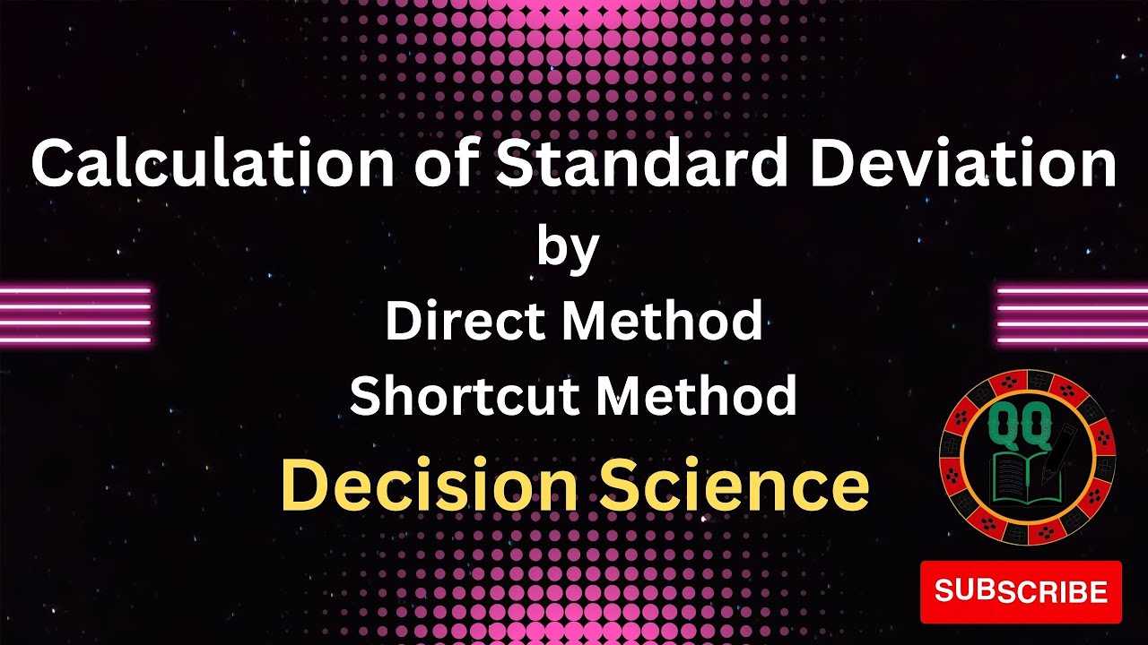 Calculation of Standard Deviation-by Direct Method and Shortcut Method