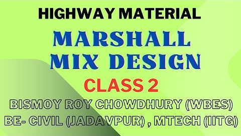 47. Marshall mix design class 2 [] Bitumen mix design [] Highway classes in bengali