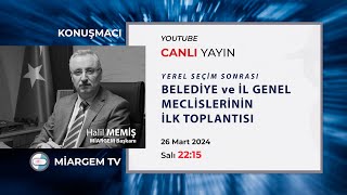 Duyuru: “Yerel Seçim Sonrası Belediye ve İl Genel Meclislerinin İlk Toplantısı” Canlı Yayın Duyırusu