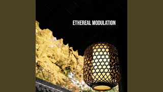 Details Ethereal Modulation Guide
