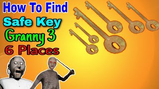 All Location Of Safe Key In Granny 3 | How To Find Safe Key In Granny 3