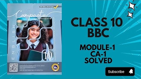Class 10 bbc | MODULE -1 CA-1 SOLVED 🔥🔥