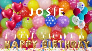 Josie Happy Birthday Song - Josie Happy Birthday To You